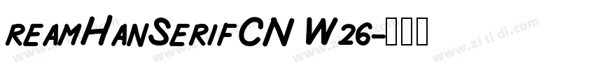 reamHanSerifCN W26字体转换